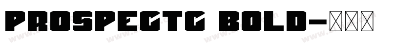 ProspectC Bold字体转换